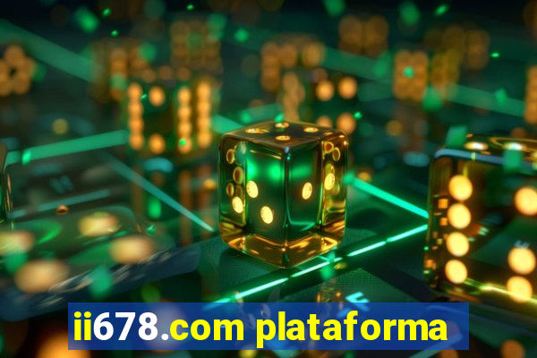 ii678.com plataforma